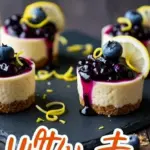 mini blueberry lemon cheesecakes