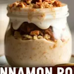 cinnamon roll overnight oats