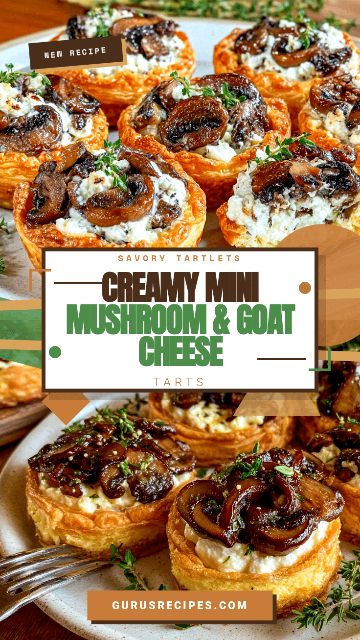 mushroom and goat cheese tarts recipe