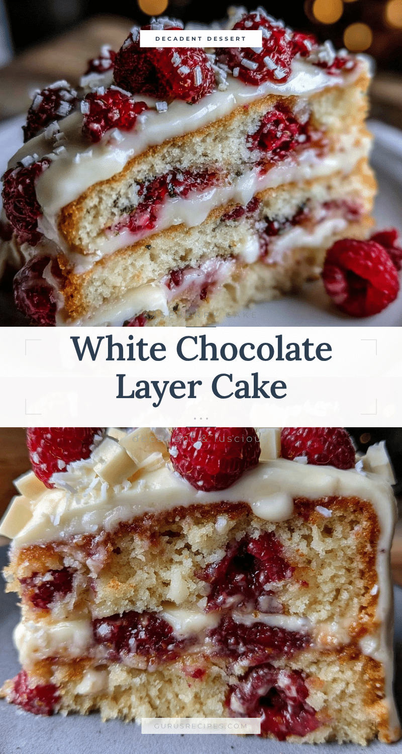 raspberry white chocolate layer cake recipe