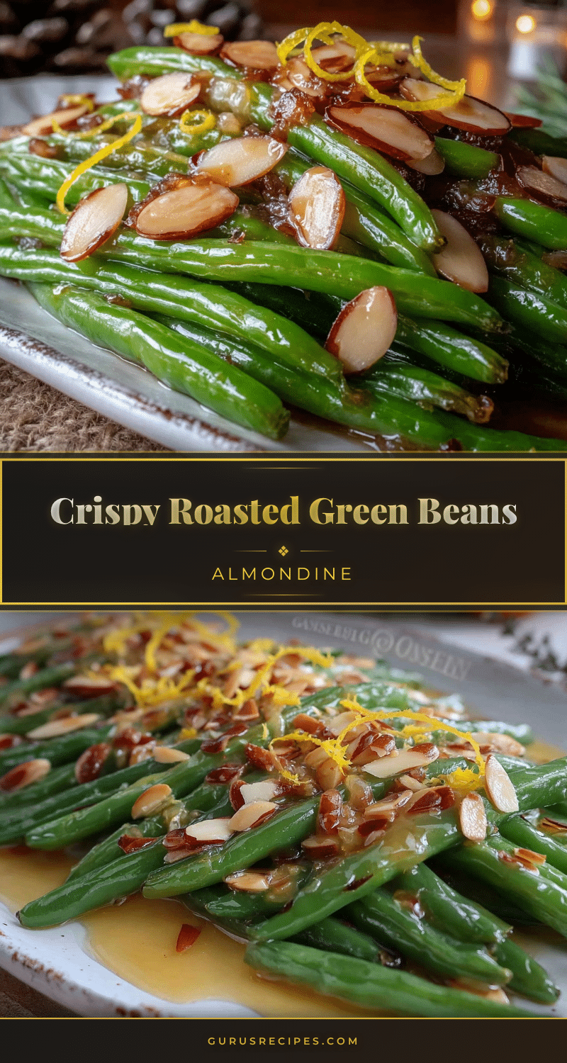 crispy roasted green beans almondine recipe