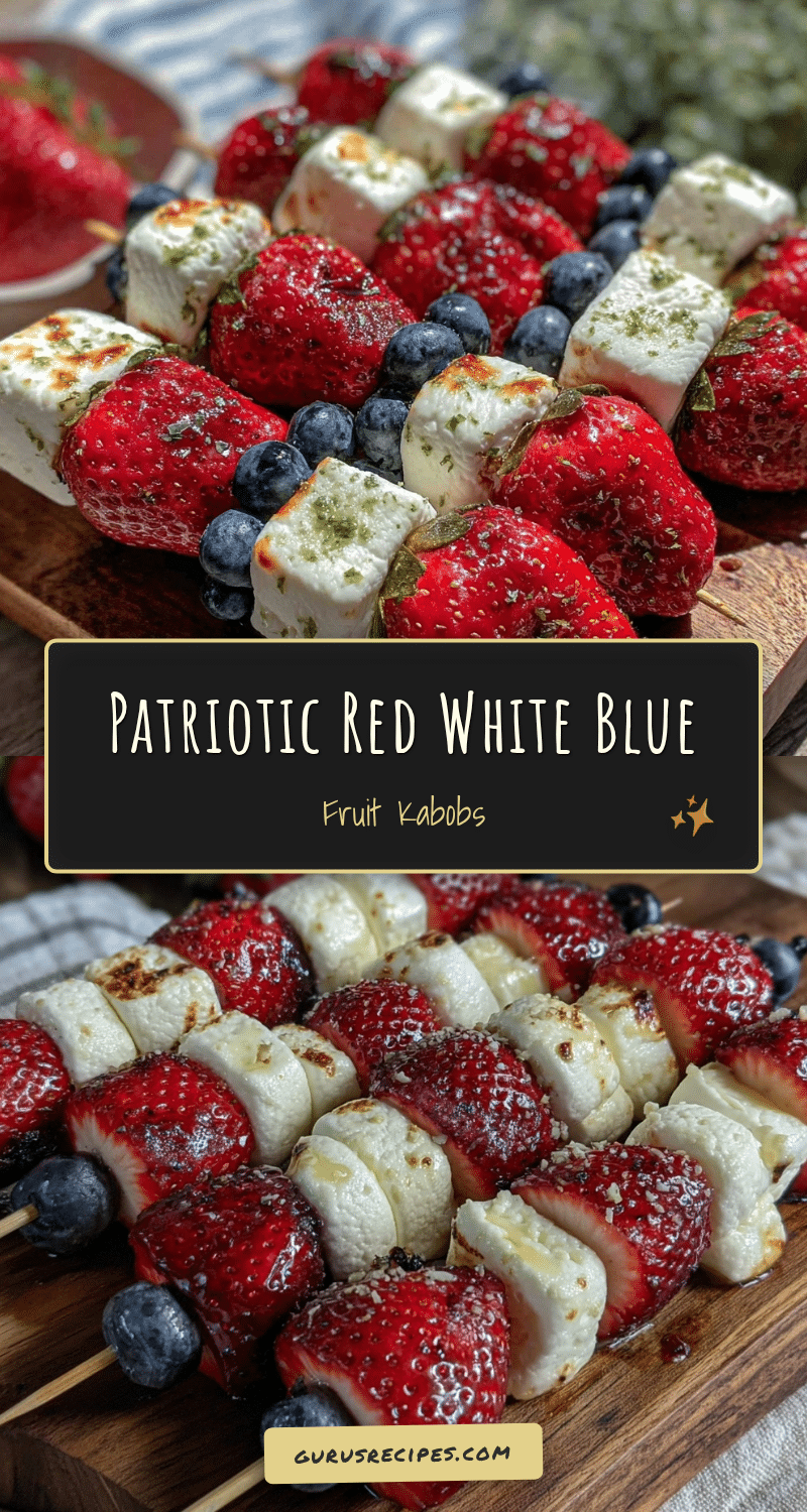 fresh red white and blue fruit kabobs recipe