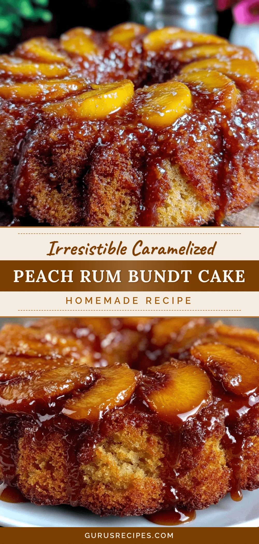 caramelized peach upside down bundt cake recipe