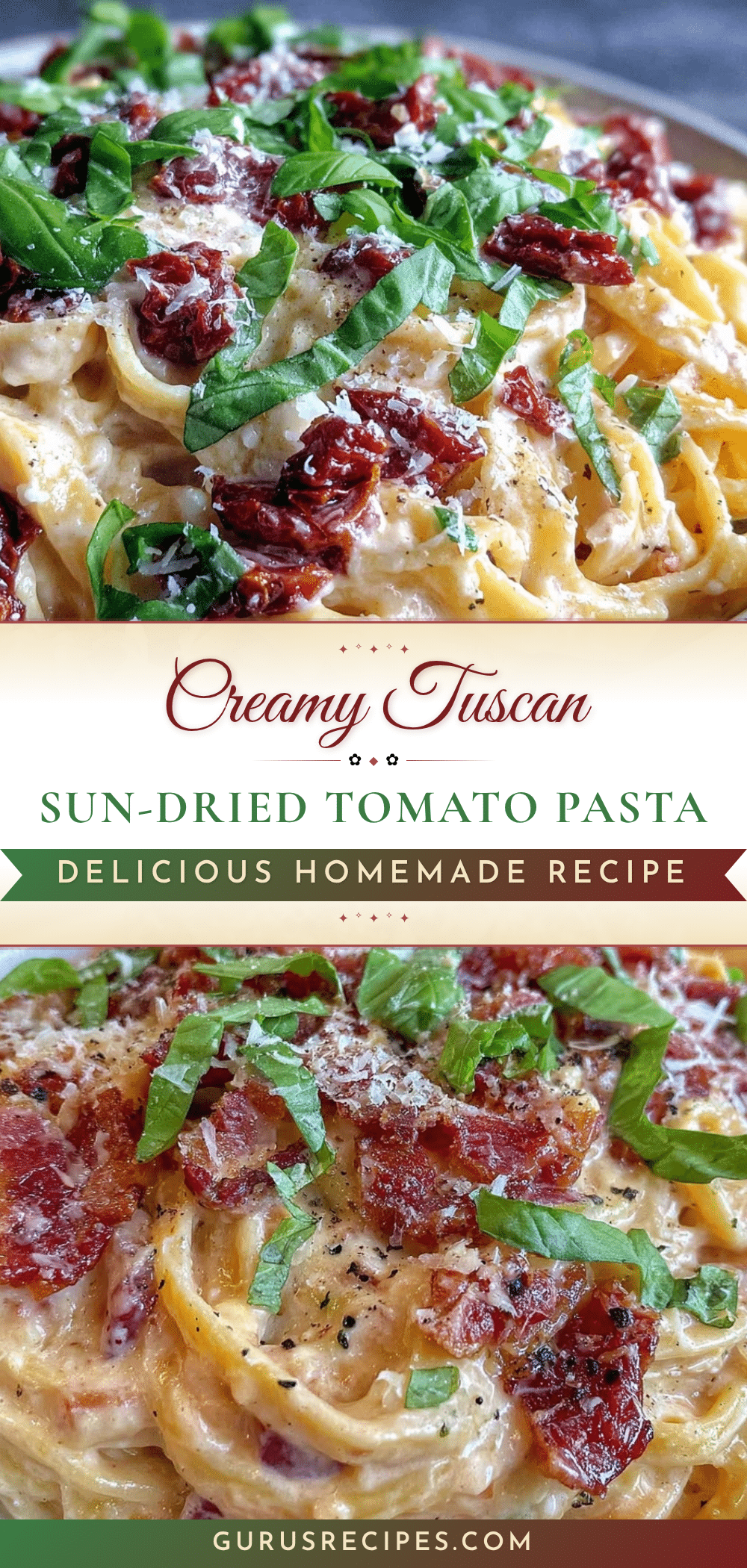creamy tuscan sun-dried tomato pasta recipe