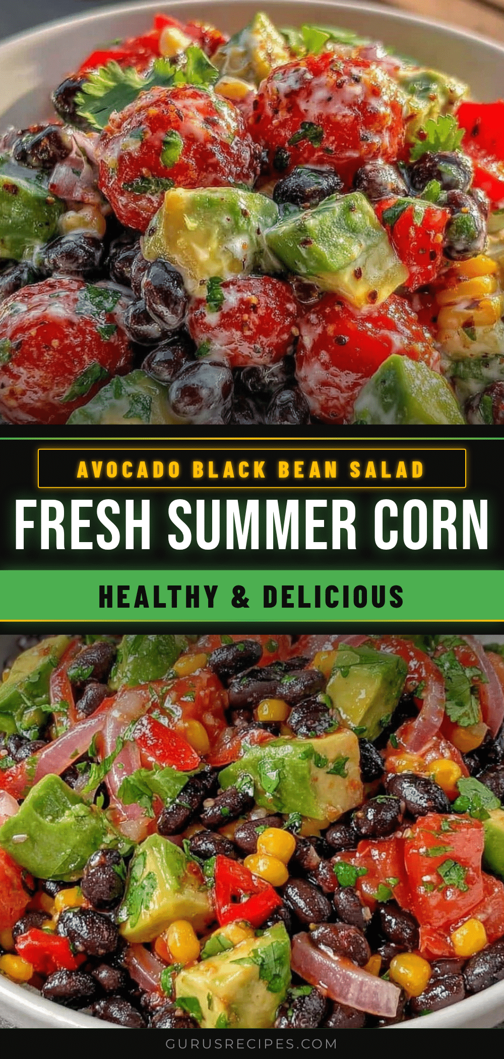 fresh summer corn and avocado black bean salad recipe