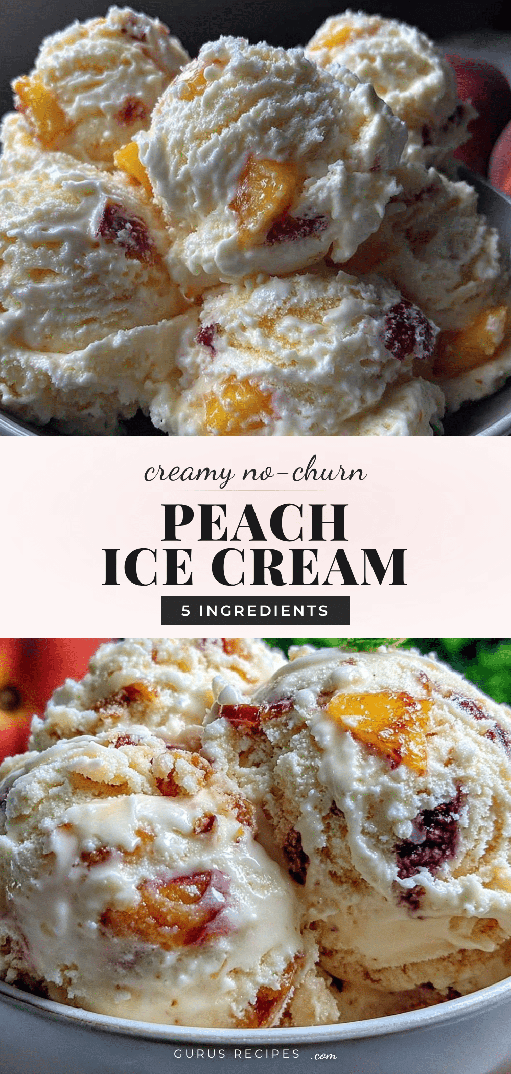 creamy no-churn peach ice cream recipe