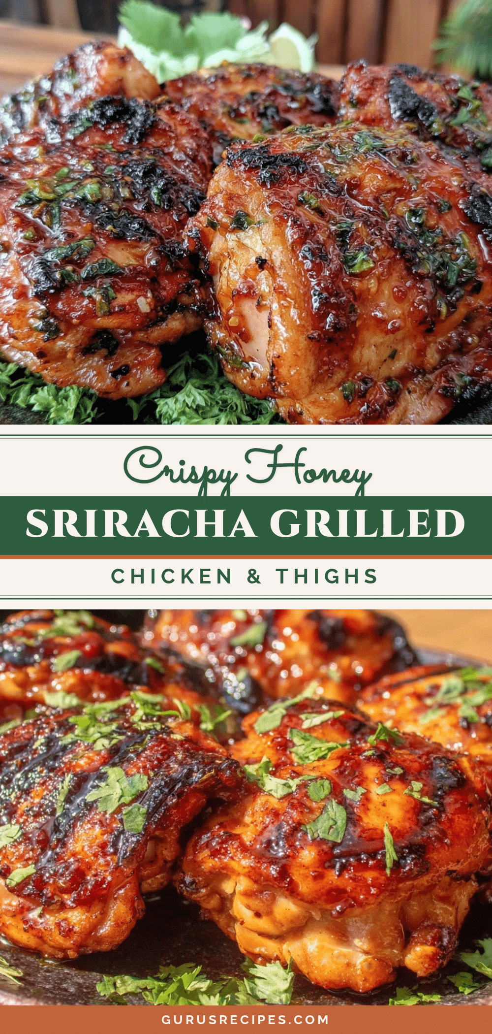 crispy honey sriracha grilled chicken thighs recipe