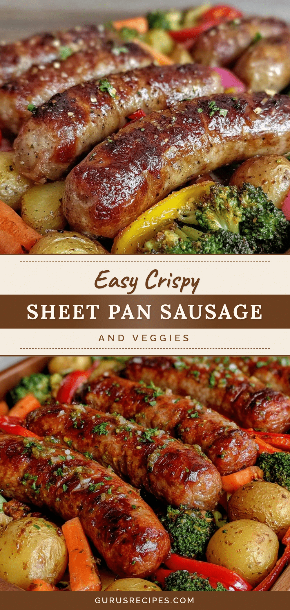 easy crispy sheet pan sausage and vegetables recipe