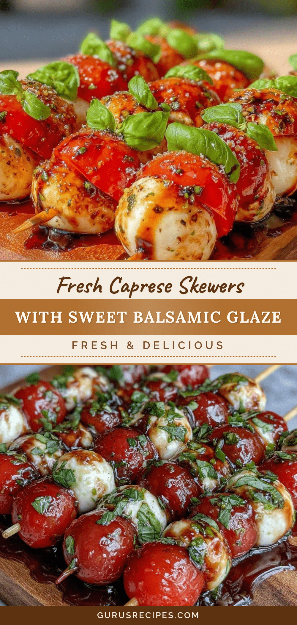 fresh Caprese skewers recipe