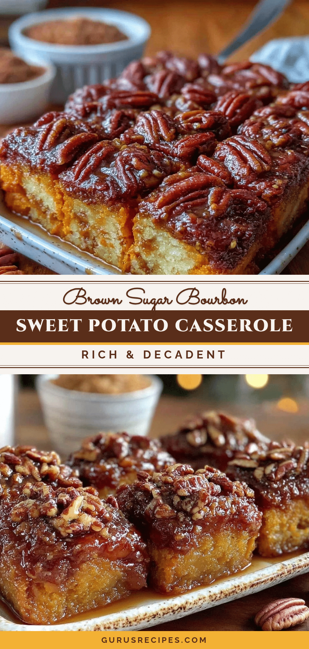 brown sugar bourbon sweet potato casserole recipe