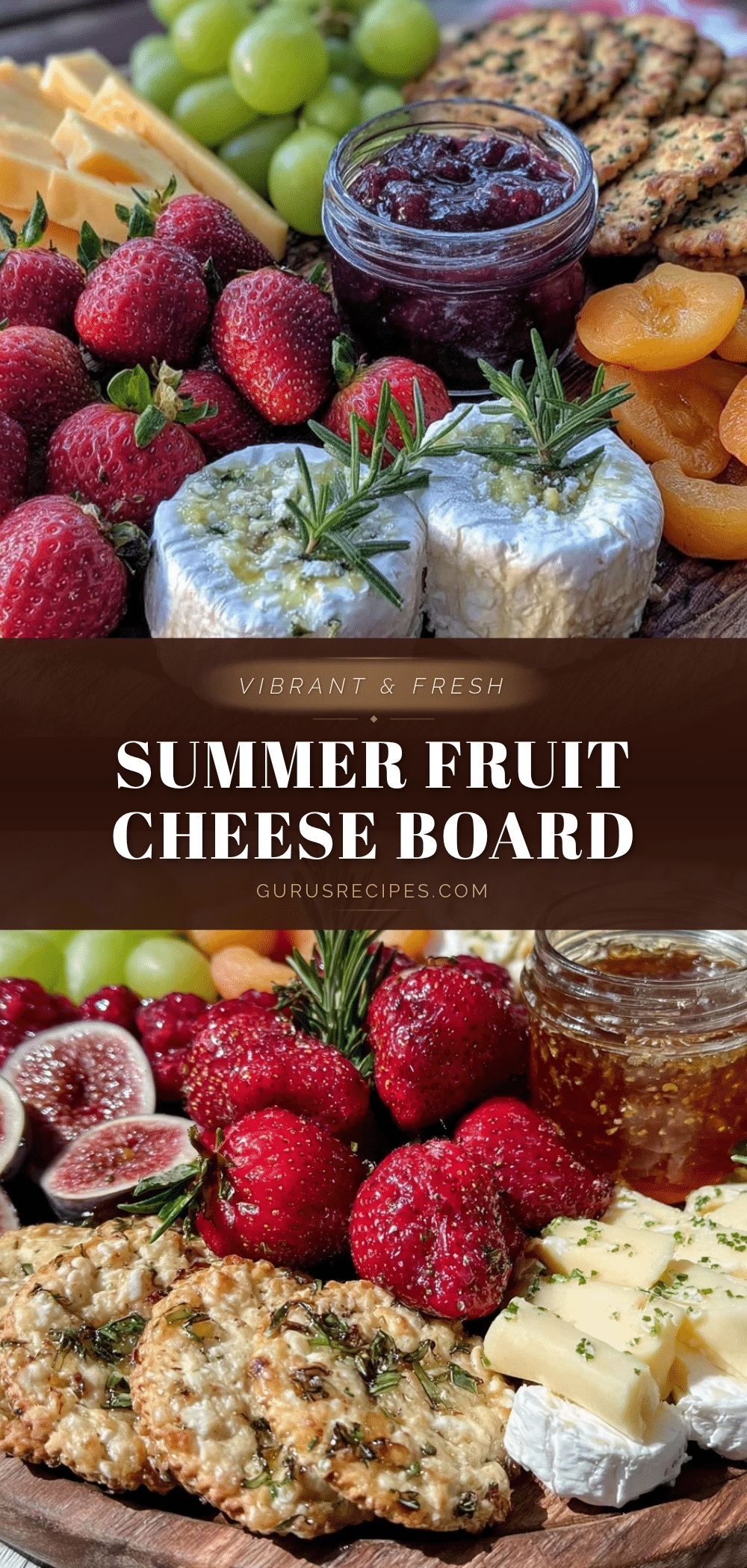 summer fruit and cheese board recipe